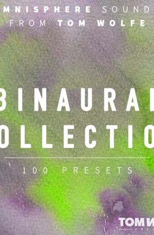 Tom Wolfe Binaural Collection for Omnisphere