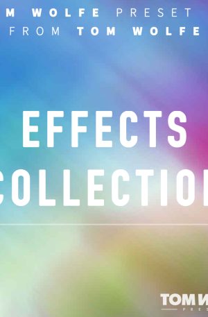 Tom Wolfe Effects Collection