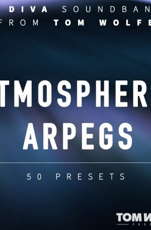 Tom Wolfe Diva Atmospheric Arpegs