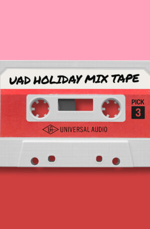 UAD Holiday Mix Tape